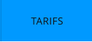 TARIFS